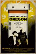 ��� �� ����� � ������, How to Die in Oregon - �����, ��������, ������ - Cinefish.bg
