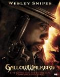   , Gallowalkers - , ,  - Cinefish.bg