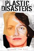 ������ �� ����������� ��������, Plastic Disasters