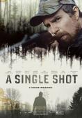  , A Single Shot - , ,  - Cinefish.bg