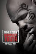  :  , Mike Tyson: Undisputed Truth