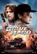  , Drive Hard - , ,  - Cinefish.bg