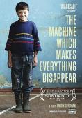     , The Machine Which Makes Everything Disappear