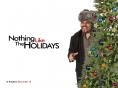  Nothing Like the Holidays - 