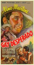 The Gay Desperado, The Gay Desperado