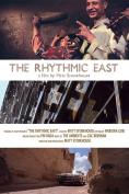   , The Rhythmic East