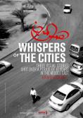   , Whispers of the Cities - , ,  - Cinefish.bg