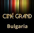  , Cine Grand Bulgaria - , ,  - Cinefish.bg