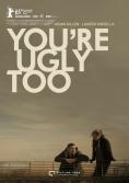    , Youre Ugly Too - , ,  - Cinefish.bg