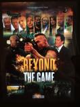 Beyond the Game - �����, ��������, ������ - Cinefish.bg