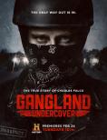 Gangland Undercover, Gangland Undercover