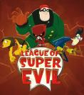 Лигата на суперзлите, The League of Super Evil