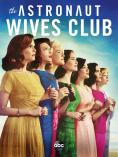The Astronaut Wives Club, The Astronaut Wives Club