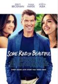 Some Kind Of Beautiful - �����, ��������, ������ - Cinefish.bg