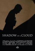   , Shadow of a Cloud