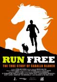 ����� �������� � ���������� ������� �� ������ ������, Run Free: The True Story of Caballo Blanco