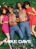 Майк и Дейв си търсят гаджета - Mike and Dave Need Wedding Dates