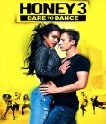  3:   , Honey 3: Dare to Dance - , ,  - Cinefish.bg