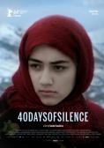 40 ��� ��������, 40 Days of Silence