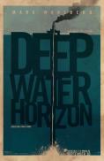  Deepwater Horizon:    - 