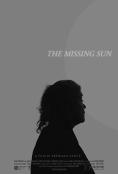  , The Missing Sun - , ,  - Cinefish.bg