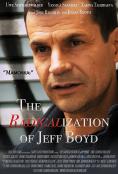    , The radicalization of Jeff Boyd