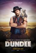 :     , Dundee: The Son of a Legend Returns Home - , ,  - Cinefish.bg