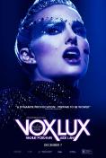 ����� ����, Vox Lux - �����, ��������, ������ - Cinefish.bg