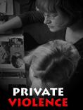  , Private Violence - , ,  - Cinefish.bg