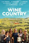   , Wine Country - , ,  - Cinefish.bg