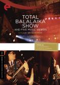 Тоталното балалайка шоу, Total Balalaika Show