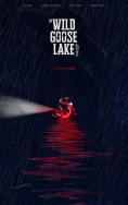 Езерото на дивата гъска, The Wild Goose Lake