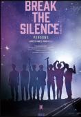 Break the Silence: The Movie, Break the Silence: The Movie