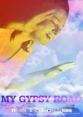   , My Gypsy Road - , ,  - Cinefish.bg