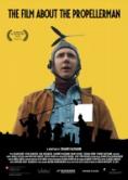     , The Film About The Propellerman