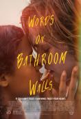   , Words on Bathroom Walls - , ,  - Cinefish.bg