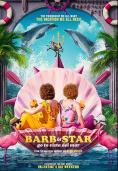        , Barb and Star Go to Vista Del Mar