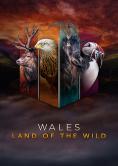 :  , Wales: The Land of the Wild - , ,  - Cinefish.bg