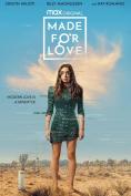 ��������� �� �����, Made For Love