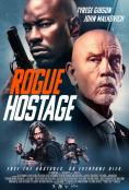 Rogue Hostage - , ,  - Cinefish.bg