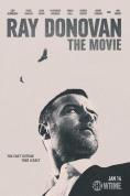 : , Ray Donovan: The Movie - , ,  - Cinefish.bg