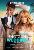  , Shotgun Wedding - , ,  - Cinefish.bg