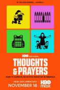 ���� ���� � �������, Thoughts & Prayers - �����, ��������, ������ - Cinefish.bg