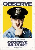   , Observe and Report