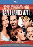  , Can't Hardly Wait