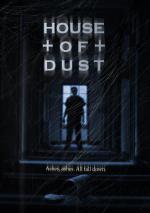   , House of Dust