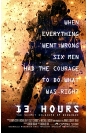 13 Hours: The Secret Soldiers of Benghazi -  