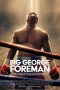 Джордж Форман,Big George Foreman: The Miraculous Story of the Once and Future Heavyweight Champion of the World - Джордж Форман