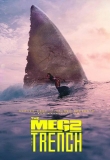 Трейлър - Мега звяр 2: Падината,Meg 2: The Trench