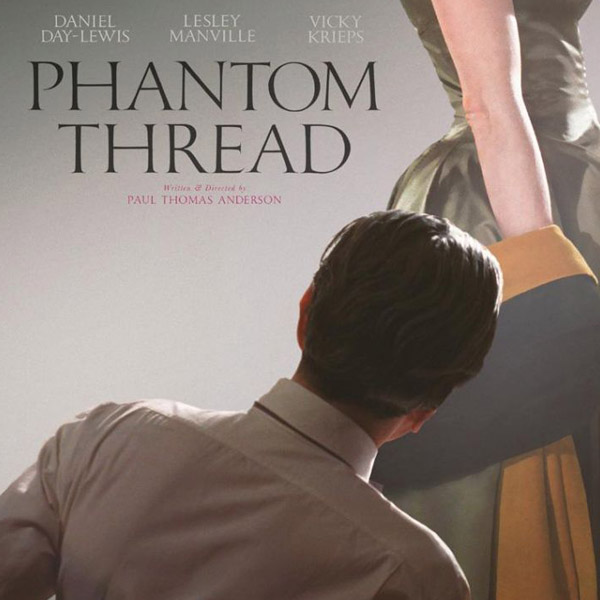    Phantom Thread   -